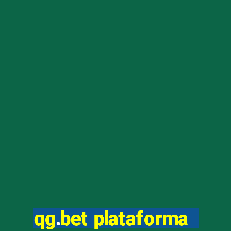 qg.bet plataforma